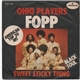 Ohio Players - Fopp / Sweet Sticky Thing